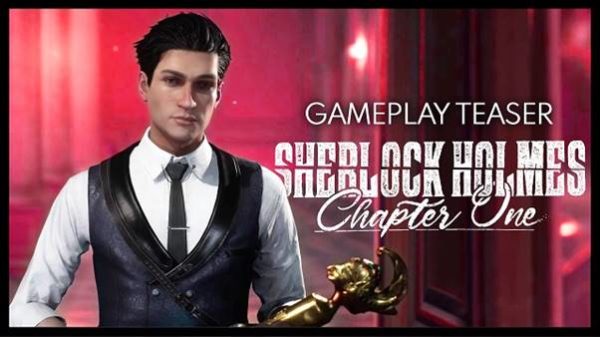 『シャーロック・ホームズ』シリーズ最新作『Sherlock Holmes Chapter One』のティザー映像が公開。約40秒と短いものの作品の雰囲気が分かる内容、2021年3月には新たなゲームプレイトレイラーも公開予定_001
