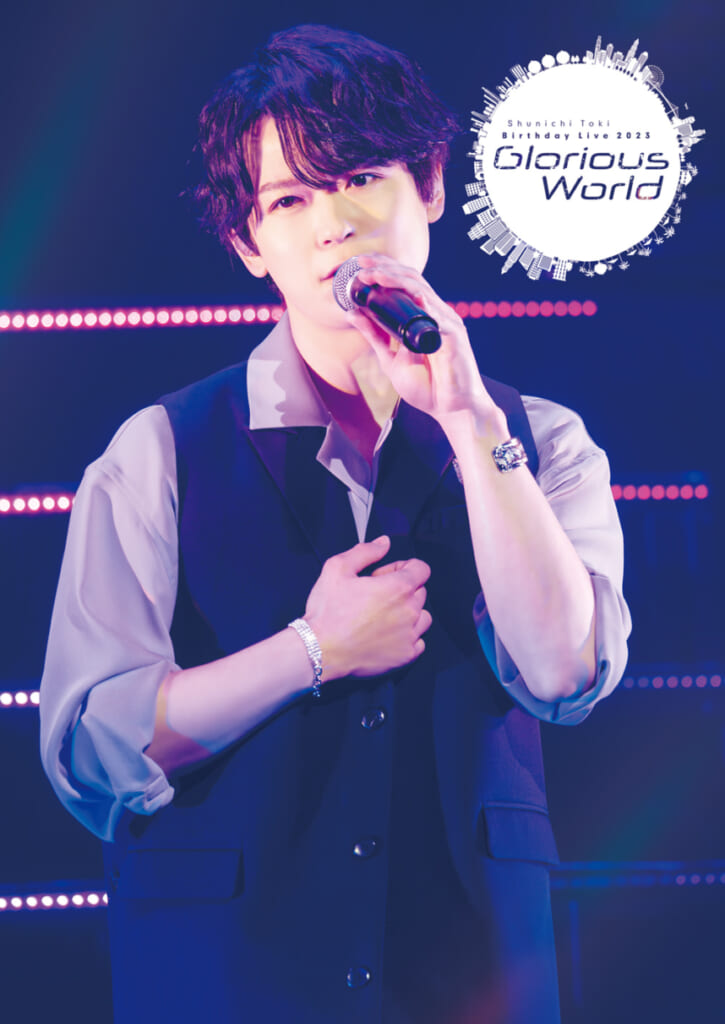 土岐隼一 Birthday Live2023「Glorious World」