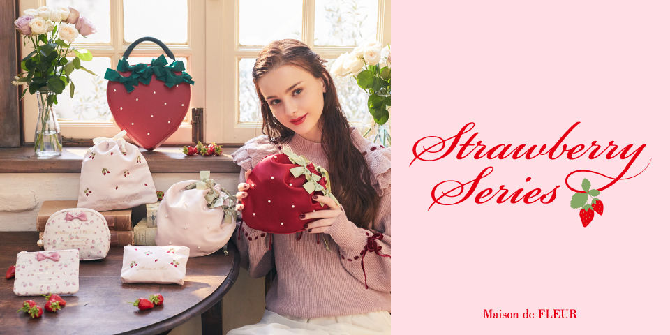 『Maison de FLEUR Strawberry Collection』