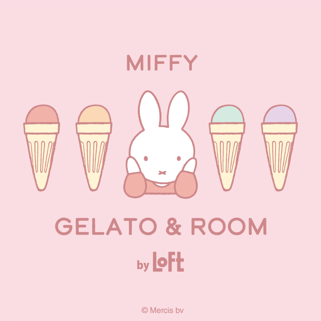 「MIFFY GELATO & ROOM by LOFT」